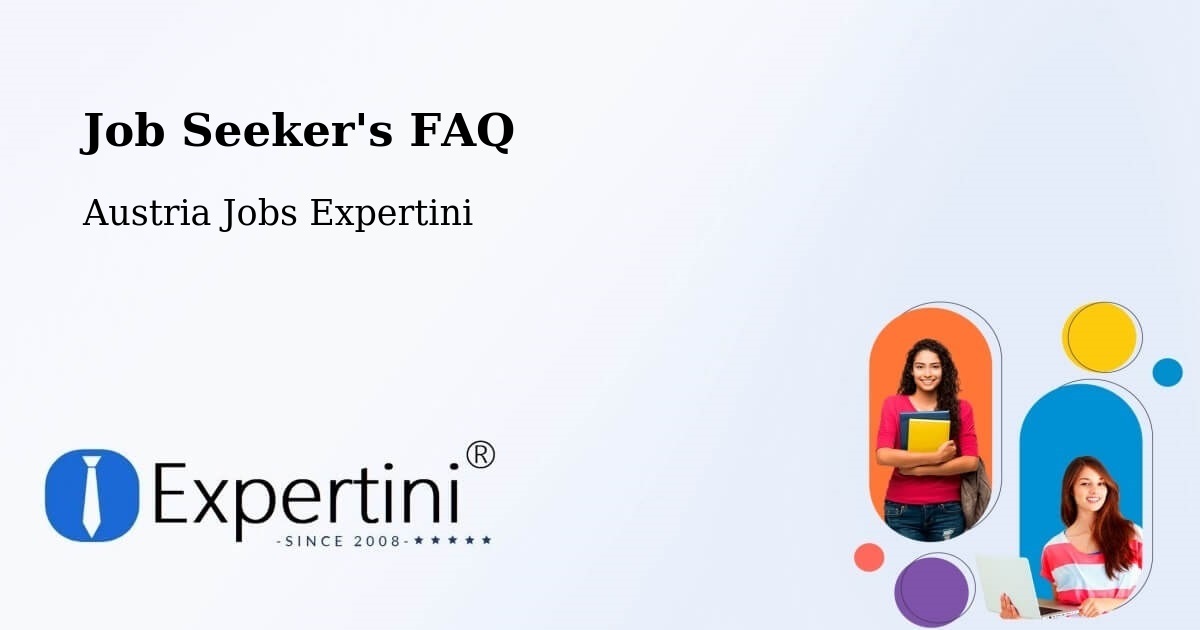 Job Seeker FAQ – Neubau - Austria Jobs Expertini