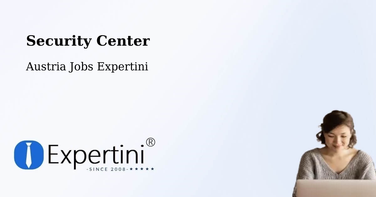 Security & Compliance – Neubau - Austria Jobs Expertini