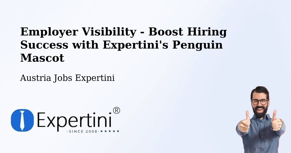 CV and Resume Visibility Optimization – Neubau - Austria Jobs Expertini